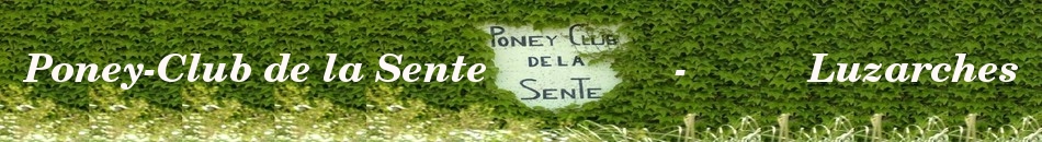 Poney-Club de la Sente - Luzarches